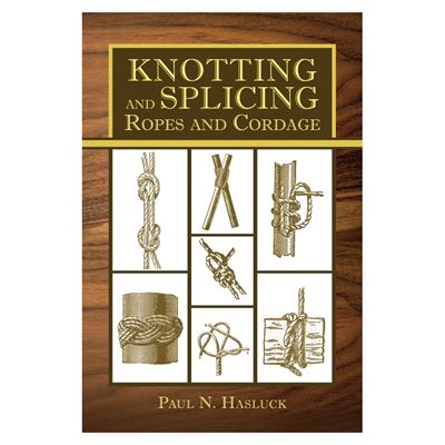 Buch KNOTENBINDUNG Knotting and Splicing Ropes and Cordage